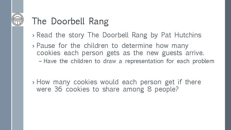 The Doorbell Rang › Read the story The Doorbell Rang by Pat Hutchins ›