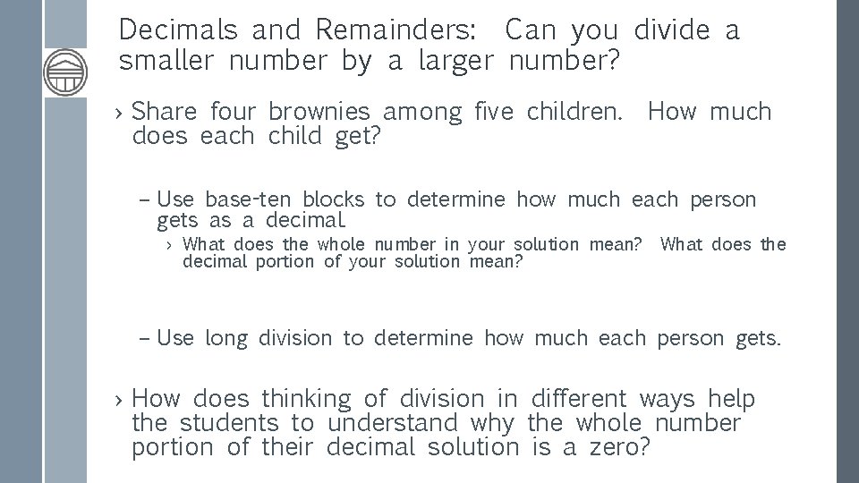 Decimals and Remainders: Can you divide a smaller number by a larger number? ›