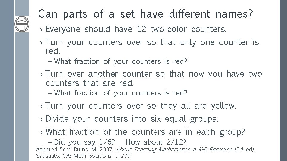 Can parts of a set have different names? › Everyone should have 12 two-color