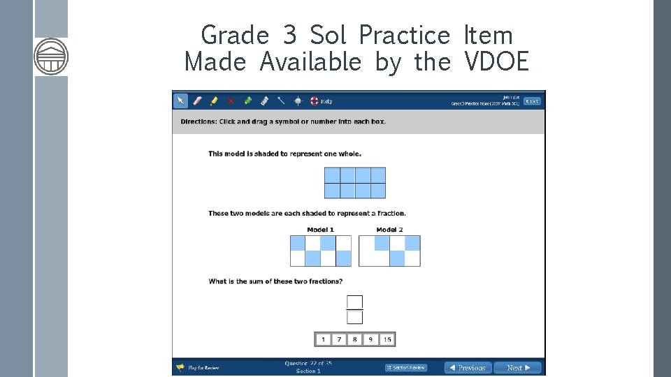 Grade 3 Sol Practice Item Made Available by the VDOE 