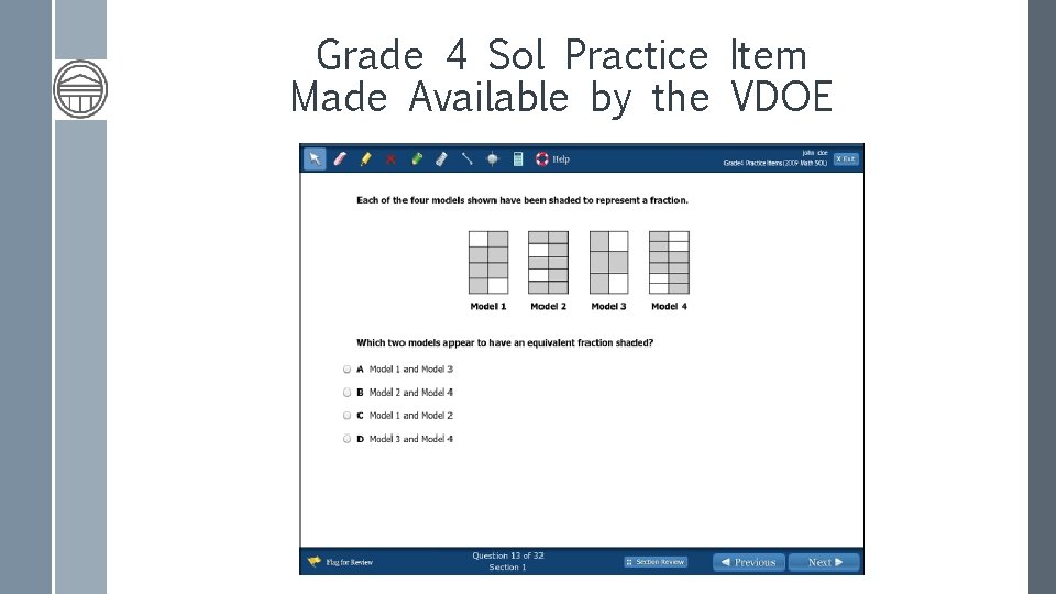 Grade 4 Sol Practice Item Made Available by the VDOE 