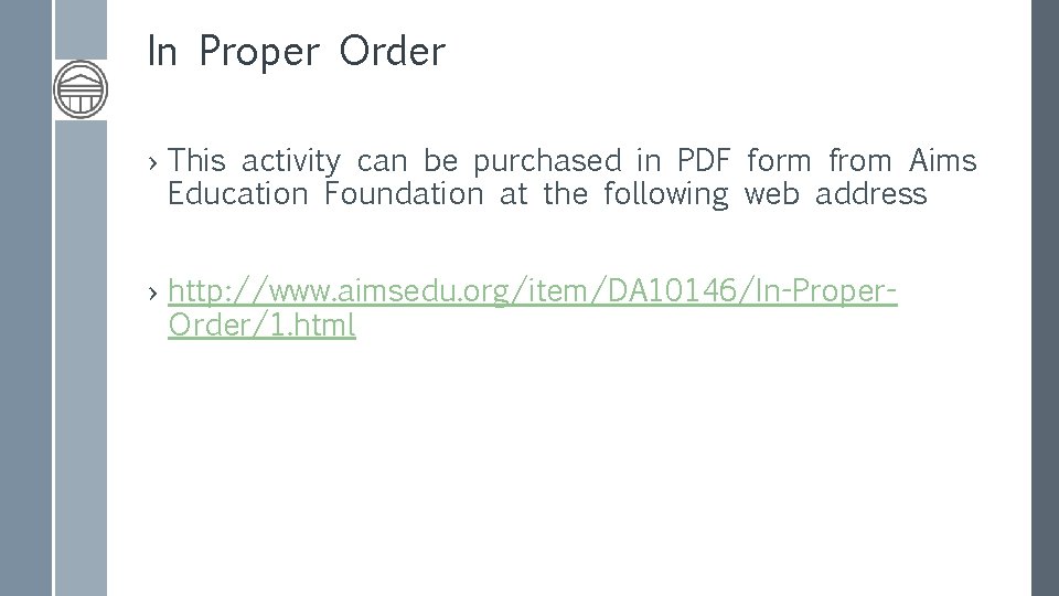 In Proper Order › This activity can be purchased in PDF form from Aims