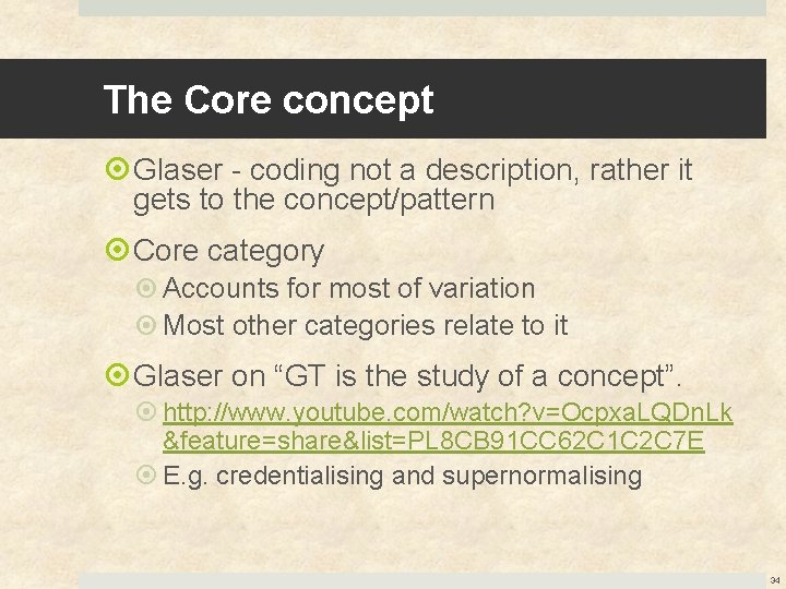 The Core concept Glaser - coding not a description, rather it gets to the