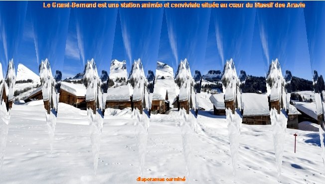 Le Grand-Bornand est une station animée et conviviale située au cœur du Massif des