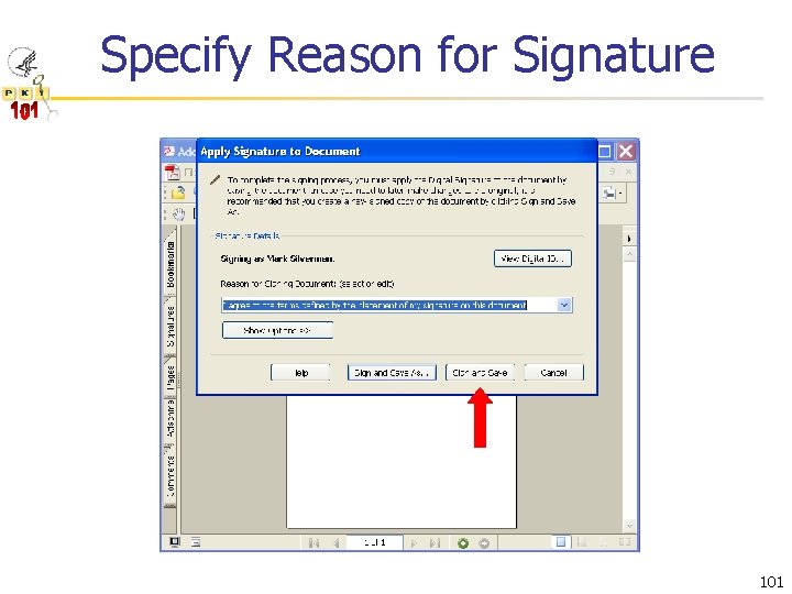 Specify Reason for Signature 101 