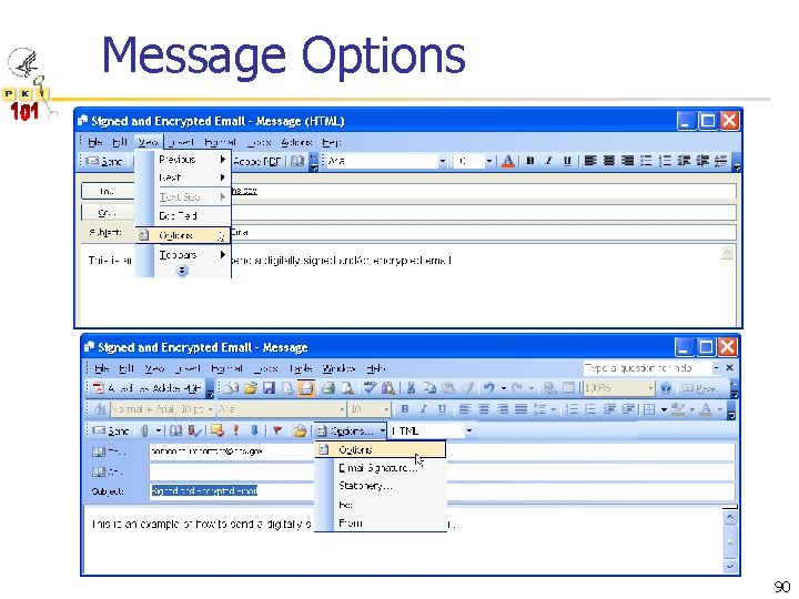 Message Options If using Microsoft Office Word to edit e-mail messages 90 
