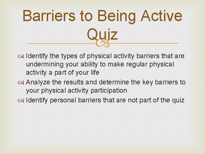 Addressing Barriers to Physical Activity Module B Lesson