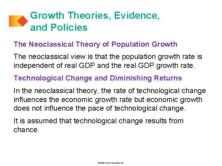 Growth Theories, Evidence, and Policies The Neoclassical Theory of Population Growth The neoclassical view