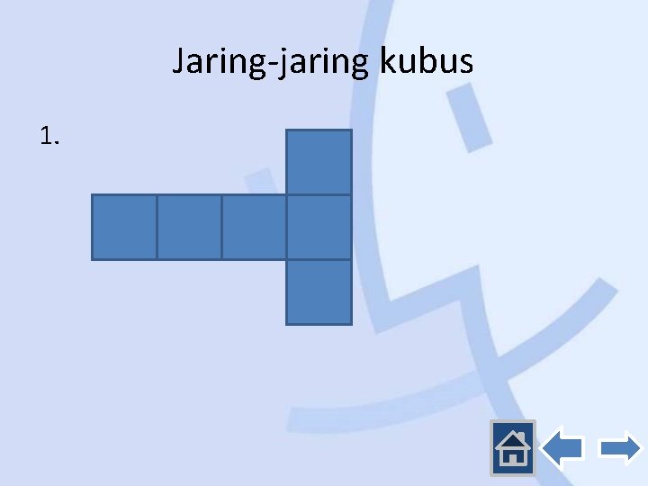 Jaring-jaring kubus 1. 