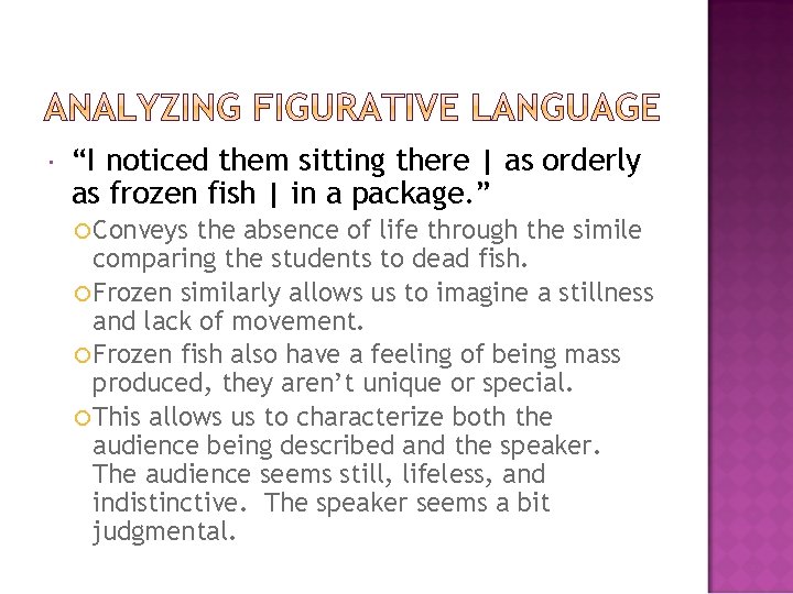  “I noticed them sitting there | as orderly as frozen fish | in