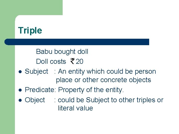 Triple l l l Babu bought doll Doll costs 20 Subject : An entity