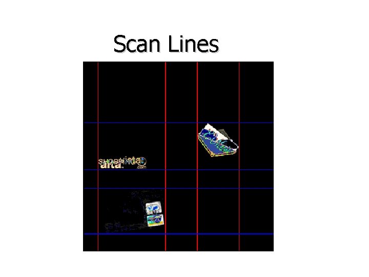 Scan Lines 