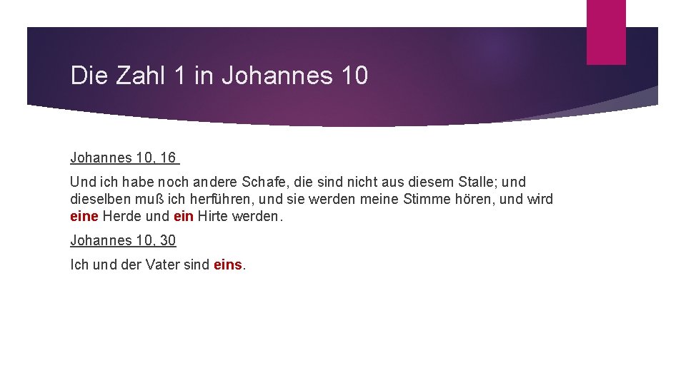 Die Zahl 1 in Johannes 10, 16 Und ich habe noch andere Schafe, die