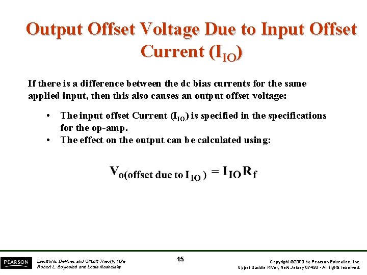 Output Offset Voltage Due to Input Offset Current (IIO) If there is a difference