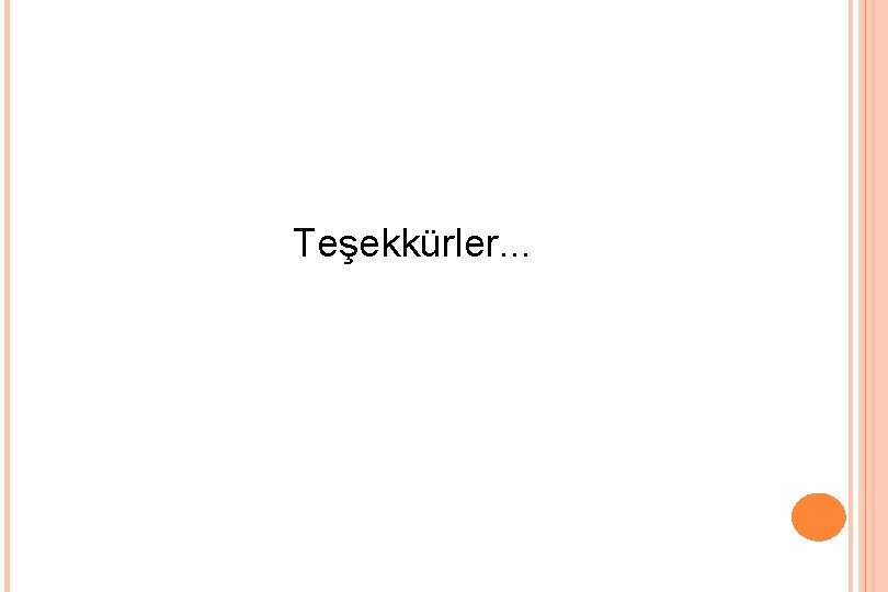 Teşekkürler. . . 