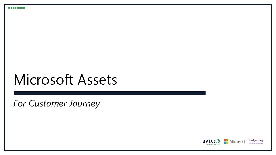 Microsoft Assets For Customer Journey 