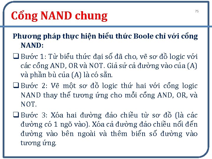 Cổng NAND chung 75 Phương pháp thực hiện biểu thức Boole chỉ với cổng