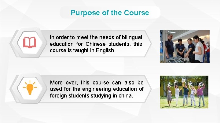 Purpose of the Course In order to meet the needs of bilingual education for