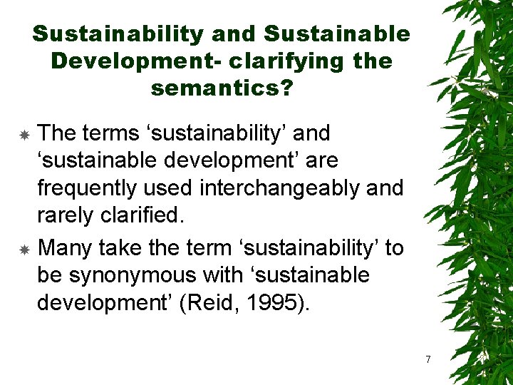 Sustainability and Sustainable Development- clarifying the semantics? The terms ‘sustainability’ and ‘sustainable development’ are