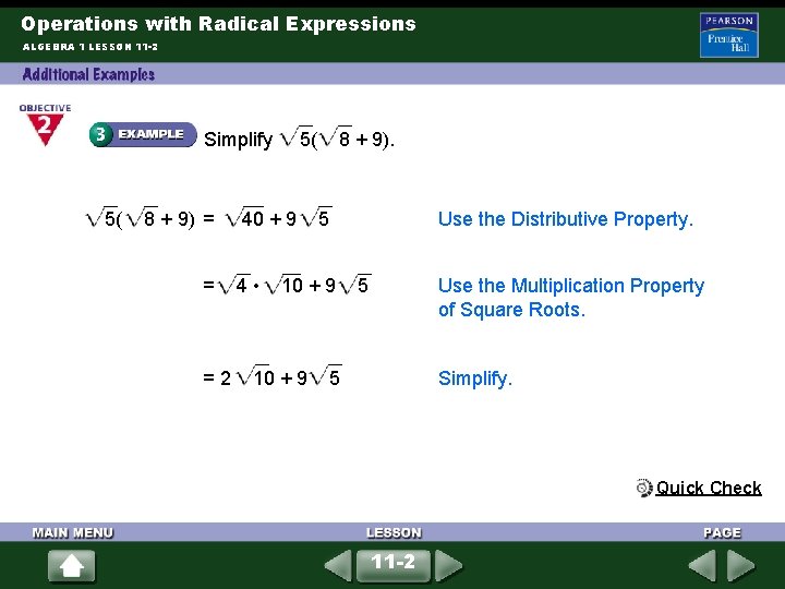 Operations with Radical Expressions ALGEBRA 1 LESSON 11 -2 Simplify 5( 8 + 9)