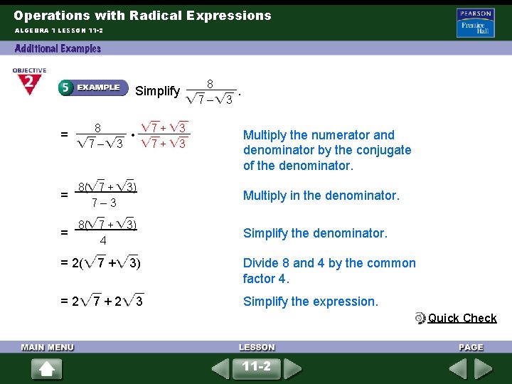 Operations with Radical Expressions ALGEBRA 1 LESSON 11 -2 Simplify 8 . 7 –