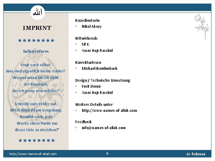 IMPRINT Selbstreform Fragt euch selbst: Was sind eigentlich meine Fehler? Wo und wann bin