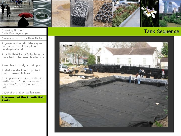 Breaking Ground – Basic Drainage slope Excavation of pit for Rain Tanks A gravel