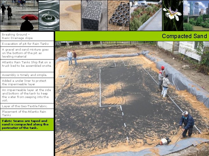 Breaking Ground – Basic Drainage slope Excavation of pit for Rain Tanks A gravel