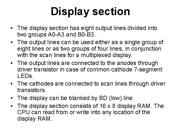 Display section • The display section has eight output lines divided into two groups