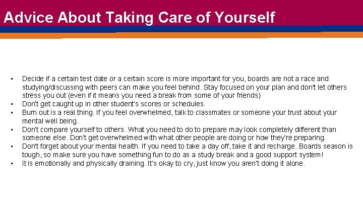 Advice About Taking Care of Yourself • • • Decide if a certain test