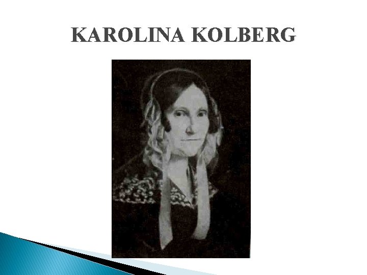 KAROLINA KOLBERG 