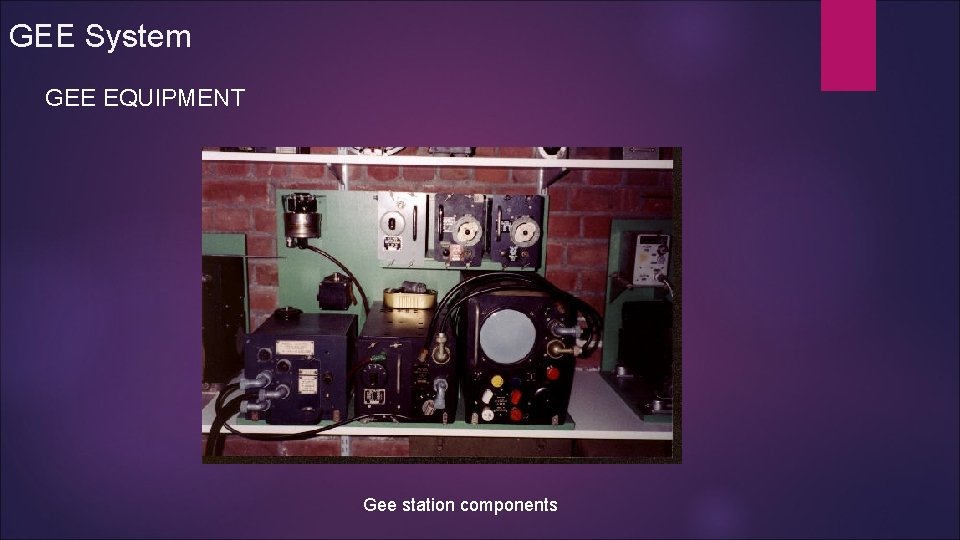 GEE System GEE EQUIPMENT Gee station components 