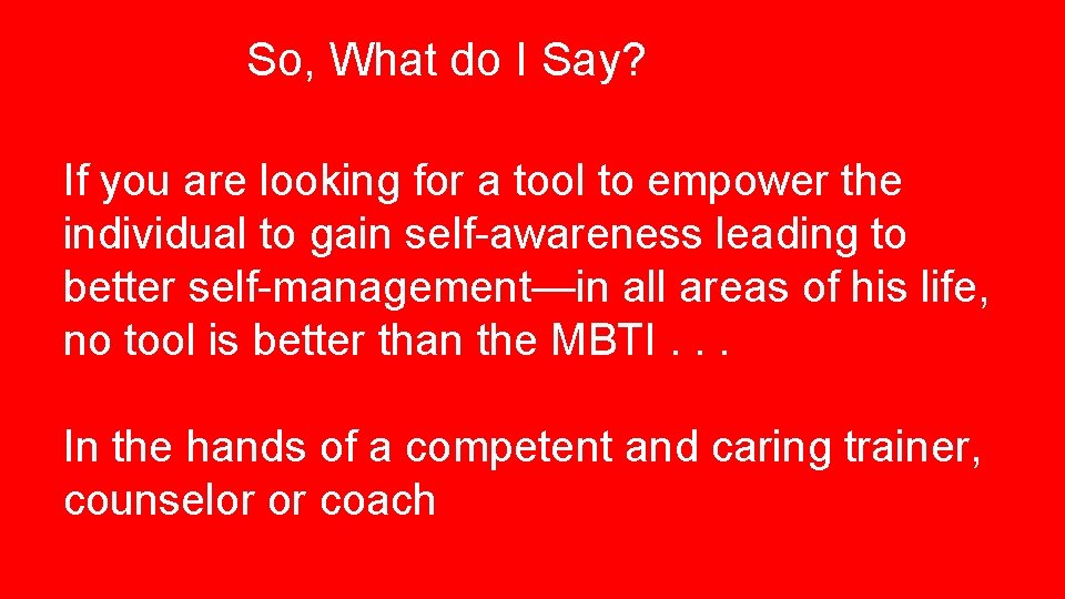 So, What do I Say? If you are looking for a tool to empower