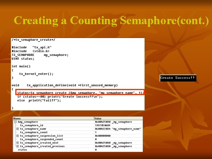 Creating a Counting Semaphore(cont. ) 