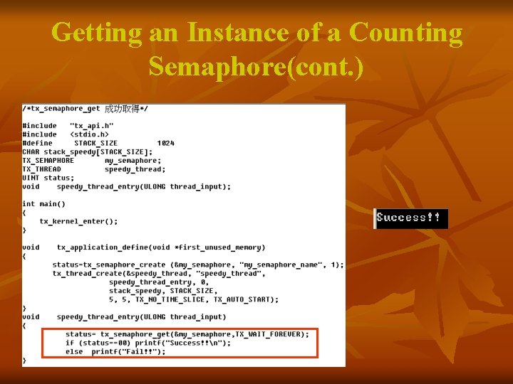 Getting an Instance of a Counting Semaphore(cont. ) 