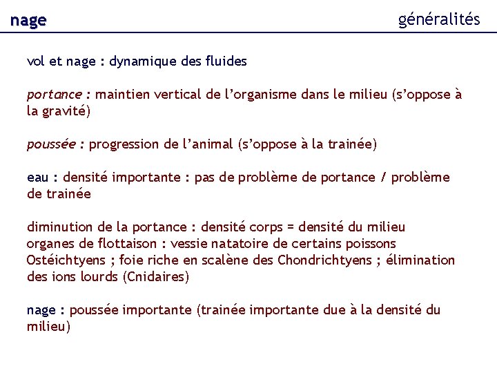 nage généralités vol et nage : dynamique des fluides portance : maintien vertical de