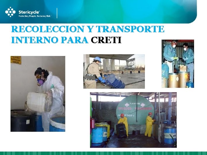 RECOLECCION Y TRANSPORTE INTERNO PARA CRETI 