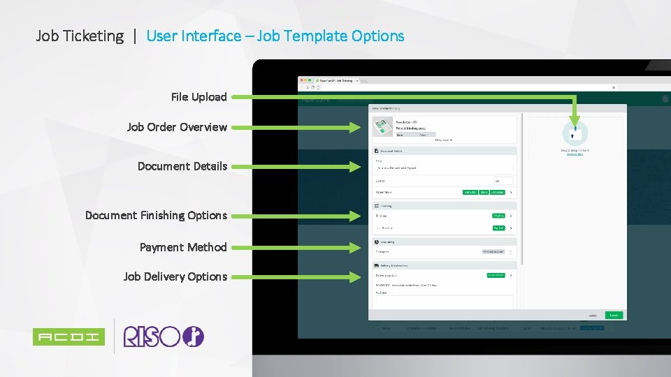 Job Ticketing | User Interface – Job Template Options File Upload Job Order Overview