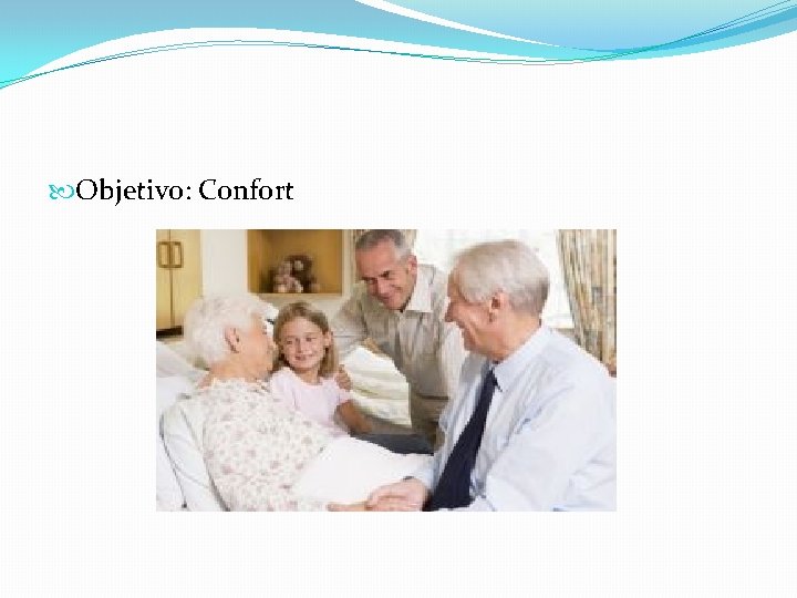  Objetivo: Confort 