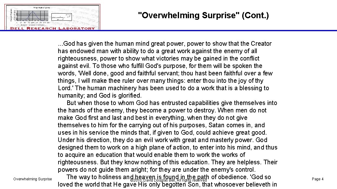 "Overwhelming Surprise" (Cont. ) Overwhelming Surprise . . . God has given the human