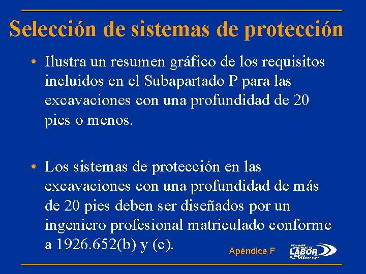 Selección de sistemas de protección • Ilustra un resumen gráfico de los requisitos incluidos