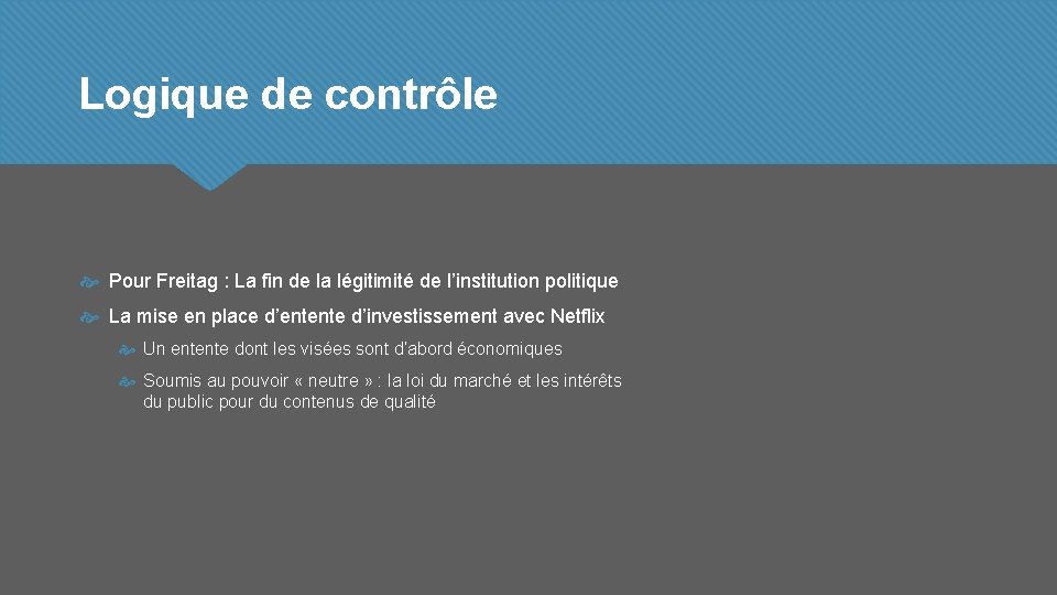 Logique de contrôle Pour Freitag : La fin de la légitimité de l’institution politique