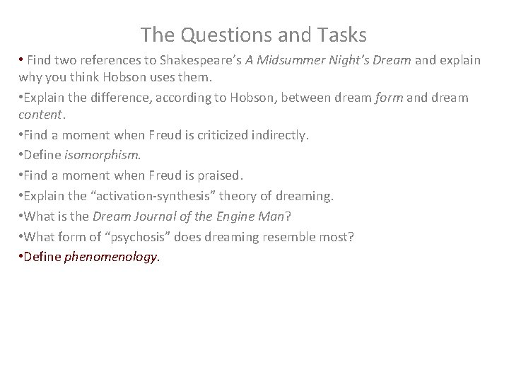 The Questions and Tasks • Find two references to Shakespeare’s A Midsummer Night’s Dream