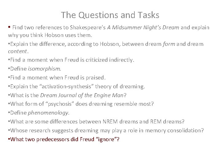 The Questions and Tasks • Find two references to Shakespeare’s A Midsummer Night’s Dream