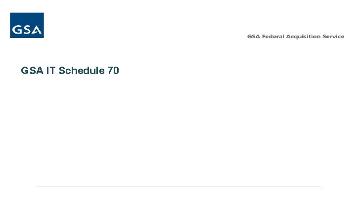GSA IT Schedule 70 