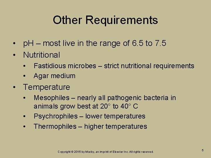 Other Requirements • p. H – most live in the range of 6. 5