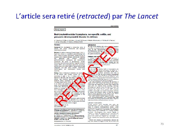 L’article sera retiré (retracted) par The Lancet 73 