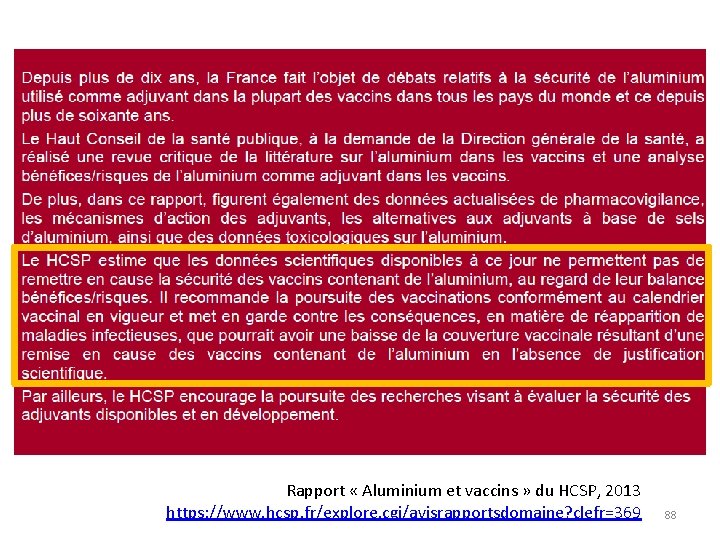 Rapport « Aluminium et vaccins » du HCSP, 2013 https: //www. hcsp. fr/explore. cgi/avisrapportsdomaine?