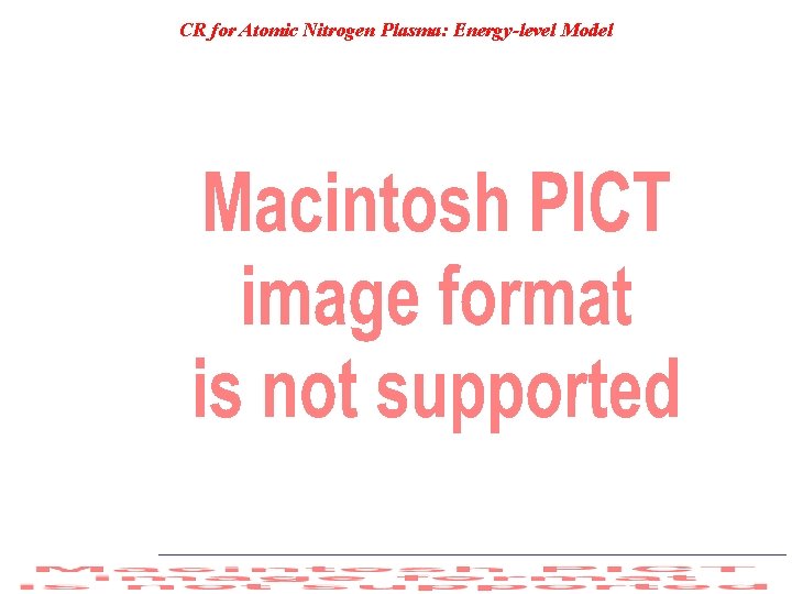 CR for Atomic Nitrogen Plasma: Energy-level Model 