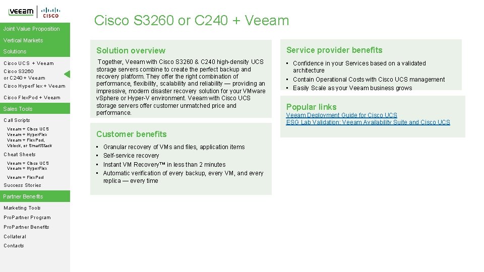 Joint Value Proposition Cisco S 3260 or C 240 + Veeam Vertical Markets Solution
